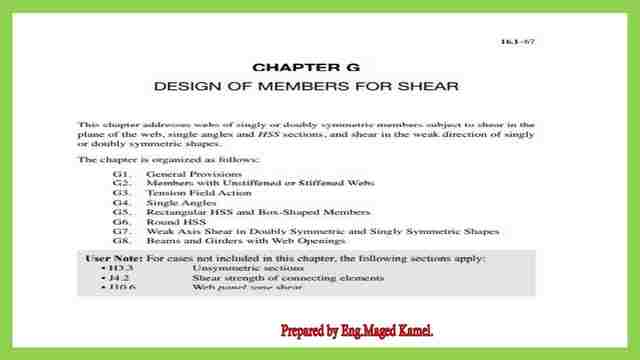Chapter G of Aisc provision design of members for shear.