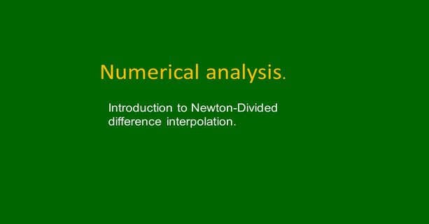 2c- What is Newton-divided difference interpolation?