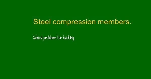 Solved problems for steel column buckling.