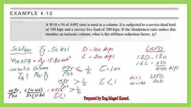 Solved problem 4-13 for the stiffness reduction factor.