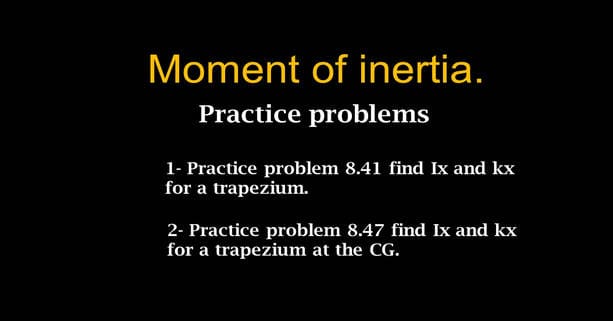 Practice problems for inertia of a trapezium.