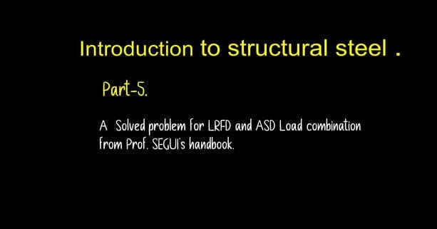 Brief description -Post 5-introduction to structural steel