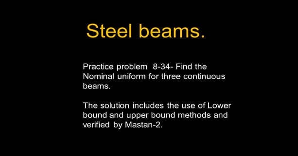 Find nominal load for cintinuous beams -post 37a-steel beam